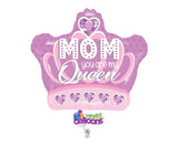 Mom you are my Queen Balloon Bouquet